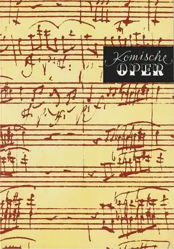 Komische Oper Berlin, Gerhard Müller, Frank Schneider: Programmheft 2. SINFONIEKONZERT ORCHESTER KOMISCHE OPER 25. Oktober 1984. 