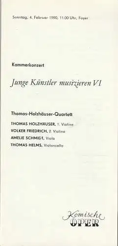 Komische Oper Berlin, Gerhard Müller: Programmheft KAMMERKONZERT  JUNGE KÜNSTLER MUSIZIEREN VI 4. Februar 1990 Foyer Komische Oper Spielzeit 1989 / 90. 