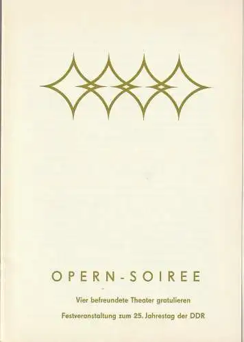 Dramaturgische Abteilung Komische Oper Berlin, Martin Vogler: Programmheft OPERN - SOIREE  FESTVERANSTALTUNG 11. Oktober 1974 Komische Oper. 