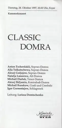 Komische Oper Berlin, Albert Kost, Peter Huth: Programmheft KAMMERKONZERT CLASSIC DOMRA 28. Oktober 1997 Foyer Komische Oper. 