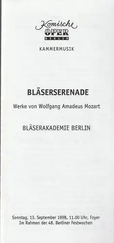 Komische Oper Berlin, Albert Kost, Yakov Kreizberg, Franz-Peter Kothes, Christiane Sporn: Programmheft BLÄSERSERENADE  WERKE VON WOLFGANG AMADEUS MOZART  BLÄSERAKADEMIE BERLIN  13. September 1998 Foyer Komische Oper. 