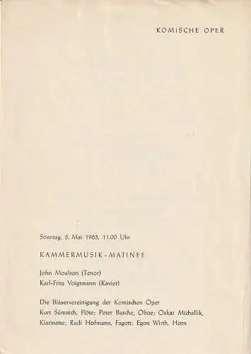 Komische Oper: Programmheft KAMMERMUSIK -  MATINEE  JOHN MOULSON / KARl-FRITZ VOIGTMANN 5. Mai 1963 Spielzeit 1962 / 63. 