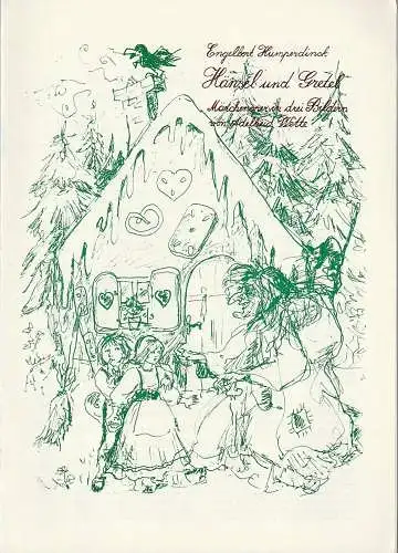 Friedrich-Wolf-Theater Mecklenburg / Neustrelitz, Michael Giebler, Christina Volksdorf: Programmheft Engelbert Humperdinck HÄNSEL UND GRETEL Friedrich-Wolf-Theater 1990. 