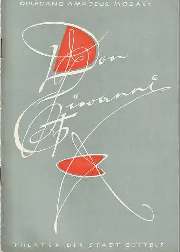 Theater der Stadt Cottbus, Egon Maiwald, Horst Koschel, Hubert Globisch, Waltraut Muyschel: Programmheft Wolfgang Amadeus Mozart DON GIOVANNI Theater Cottbus 1962. 