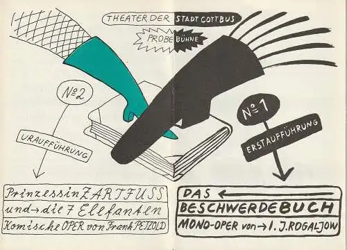 Theater der Stadt Cottbus, Johannes Steurich, Jutta Maria Winkler, Carola Böhnisch, Meinhard Bärmich: Programmheft Erstaufführung Igor Rogaljow DAS BESCHWERDEBUCH Cottbus 1989. 