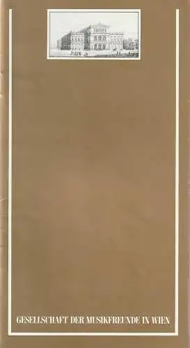 Gesellschaft der Musikfreunde in Wien, Thomas Angyan, Joachim Reiber, Peter Schramek: Programmheft ZYKLUS GROSSE SOLISTEN 7. KONZERT Musikfreunde Wien 31. Mai 1999. 