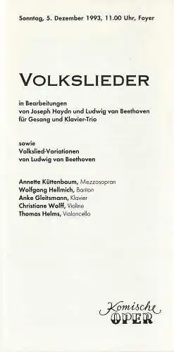 Komische Oper Berlin, Gerhard Müller: Programmheft VOLKSLIEDER 5. Dezember 1993 Foyer Komische Oper. 