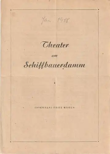 Theater am Schiffbauerdamm, Fritz Wisten: Programmheft L. Scheinin OBERST KUSMIN Theater am Schiffbauerdamm 1947. 