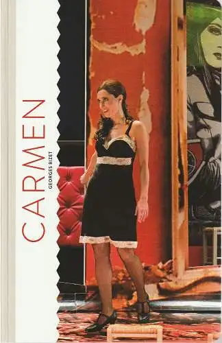 Komische Oper Berlin, Barrie Kosky, Ingo Gerlach, Stephanie Schulze, Iko Freese: Programmheft Georges Bizet CARMEN Premiere 27. November 2011 Spielzeit 2011 / 12. 