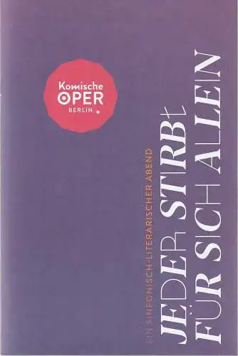 Komische Oper Berlin, Susanne Moser, Philipp Bröking, Maximilian Hagemeyer, Katie Campbell: Programmheft JEDER STIRBT FÜR SICH ALLEIN 11. November 2022. 