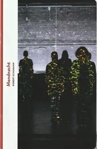 Komische Oper Berlin, Barrie Kosky, Simon Berger, Iko Freese: Programmheft Robert Schumann MONDNACHT Komische Oper Berlin 2021. 