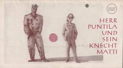 Berliner Ensemble: Programmheft Brecht HERR PUNTILA UND SEIN KNECHT MATTI Berliner Ensemble 1951. 