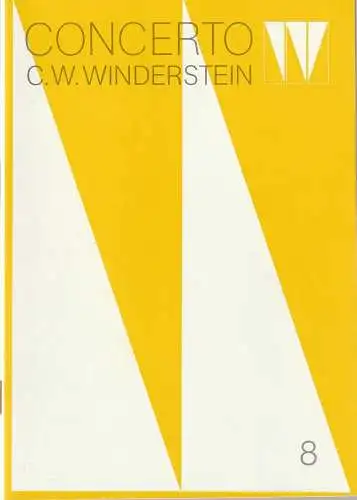 Concerto Winderstein, Dietmar Holland: Programmheft CONCERTO C. W. WINDERSTEIN ORCHESTRE DU CAPITOLE DE TOULOUSE 14. November 1983 Herkulessaal Residenz Europäische Konzerte Heft 8. 