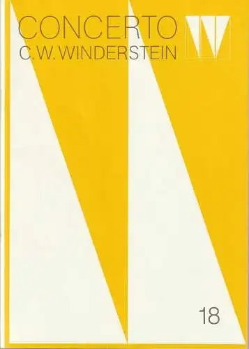 Concerto Winderstein, Dietmar Holland: Programmheft CONCERTO C. W. WINDERSTEIN THE ISRAEL SINFONIETTA BEER-SHEVA 13. Februar 1984 Herkulessaal der Residenz Europäische Konzerte Heft 18. 