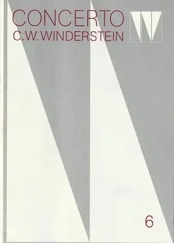 Concerto Winderstein, Dietmar Holland: Programmheft CONCERTO C. W. WINDERSTEIN LENINGRADER PHILHARMONIKER 18. Oktober 1984 Herkulessaal der Residenz Europäische Konzerte Heft 6. 