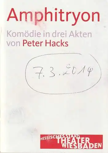 Hessisches Staatstheater Wiesbaden Schauspiel, Manfred Beilharz, Anika Bardos: Programmheft Peter Hacks AMPHITRYON Staatstheater Wiesbaden 2014. 