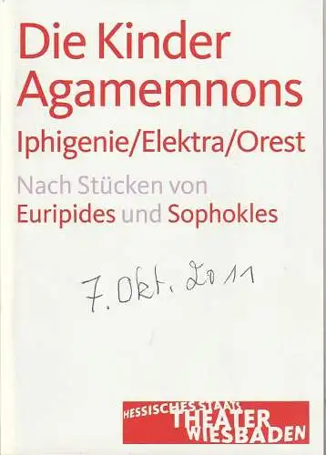 Hessisches Staatstheater Wiesbaden Schauspiel, Manfred Beilharz: Programmheft Euripides / Sophokles DIE KINDER AGAMEMNONS Wiesbaden 2011. 