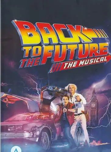 Adelphi Theatre, Steven DeVries: Programmheft BACK TO THE FUTURE THE MUSICAL Official Souvenir Programme February 2022. 