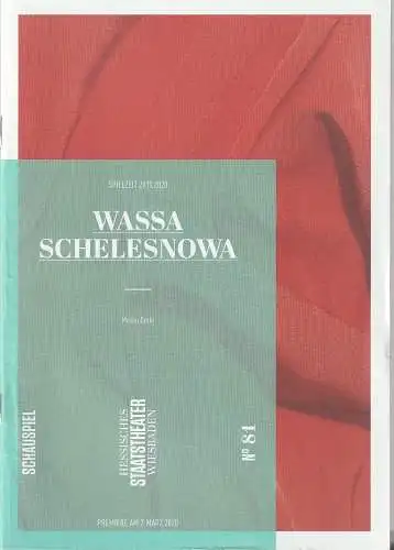 Hessisches Staatstheater Wiesbaden, Uwe Eric Laufenberg, formdusche, Wolfgang Behrens: Programmheft Maxim Gorki WASSA SCHELESNOWA Premiere 7. März 2020 Spielzeit 2019 / 2020 Heft 81. 