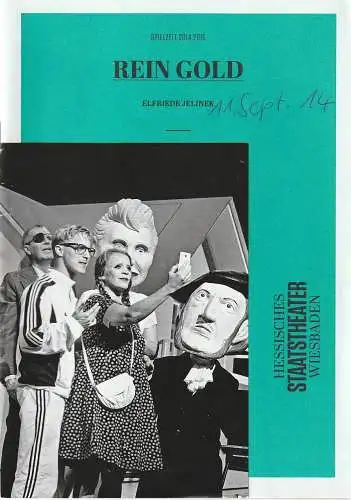 Hessisches Staatstheater Wiesbaden, Uwe Eric Laufenberg, formdusche, Andrea Vilter: Programmheft Elfriede Jelinek REIN GOLD Staatstheater Wiesbaden 2014. 