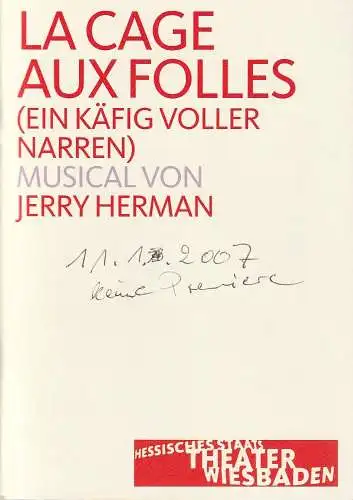 Hessisches Staatstheater Wiesbaden, Manfred Beilharz, Bodo Busse, Martin Kaufhold ( Probenfotos ): Programmheft Jerry Herman LA CAGE AUX FOLLES Premiere 22. Januar 2005 Spielzeit 2004 / 2005 ( Ein Käfig voller Narren ). 