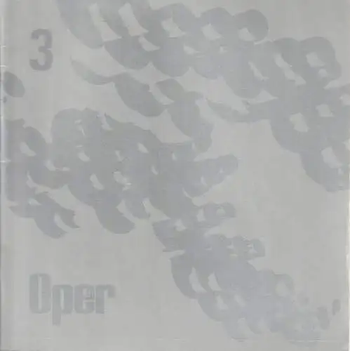 Frankfurter Oper, Christoph von Dohnanyi, Klaus Schultz, Lieselotte Ferstl: FRANKFURTER OPERNHEFTE 5. Jahrgang Heft 3 15. Dezember 1976 Spielzeit 1976 / 77. 