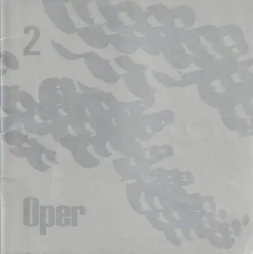 Frankfurter Oper, Christoph von Dohnanyi, Klaus Schultz, Lieselotte Ferstl: FRANKFURTER OPERNHEFTE 5. Jahrgang Heft 2 Oktober / November 1976 Spielzeit 1976 / 77. 