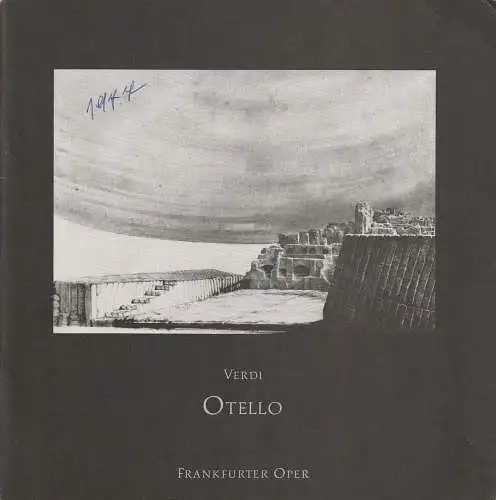 Frankfurter Oper, Klaus Schultz, Lieselotte Ferstl: Programmheft Giuseppe Verdi OTELLO Premiere 18. Juni 1977 Spielzeit 1976 / 77. 