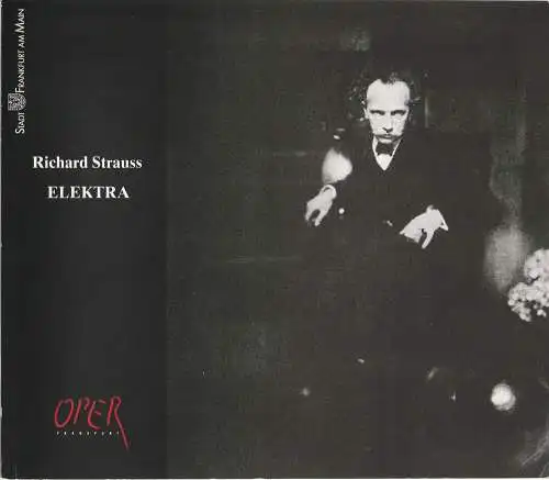 Oper Frankfurt, Städtische Bühnen Frankfurt am Main, Urs Leicht, Andrea Seppi, Veit Volkert: Programmheft Richard Strauss ELEKTRA Premiere 15. April 1988 Saison 1987 / 88. 