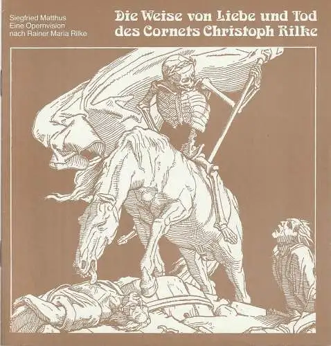 Städtische Bühnen Erfurt, Bodo Witte, Lothar Ehrlich, Ute Unger: Programmheft DIE WEISE VON LIEBE UND TOD DES CORNETS CHRISTOPH RILKE Erfurt 1985. 