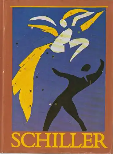 Staatliche Schauspielbühnen Berlin, Heribert Sasse, Klaus Bachler, Knut Boeser, Renata Vatkova: SCHILLER 5 Illustrierte der Staatlichen Schauspielbühnen Berlin 8. April 1989 Spielzeit 1988 / 89 + Beiheft Goethe. 