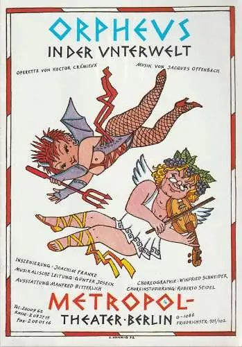 Metropol - Theater Berlin, Werner P. Seiferth, Hans Dieter Arnold, Eckart Hennig: Programmheft Jacques Offenbach ORPHEUS IN DER UNTERWELT Premiere 27. März 1992 Spielzeit 1991 / 92. 