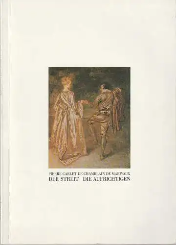 Schaubühne am Lehniner Platz, Dieter Sturm: Programmheft Pierre Carlet de Chamblain de Marivaux DER STREIT / DIE AUFRICHTIGEN Premiere 3. November 1981 Spielzeit 1981 / 82. 