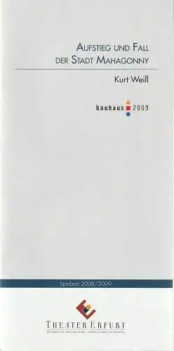 Theater Erfurt, Guy Montavon, Arne Langer: Programmheft AUFSTIEG UND FALL DER STADT MAHAGONNY Theater Erfurt 2009. 