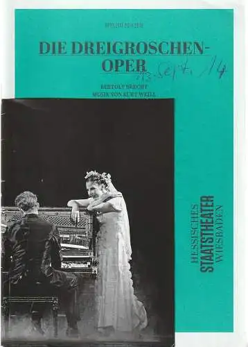 Hessisches Staatstheater Wiesbaden, Uwe Eric Laufenberg, Anna-Sophia Güther, Andreas Etter ( Fotos ): Programmheft Brecht / Weill DIE DREIGROSCHENOPER Premiere 13. September 2014 Spielzeit 2014 / 15 Heft 02. 
