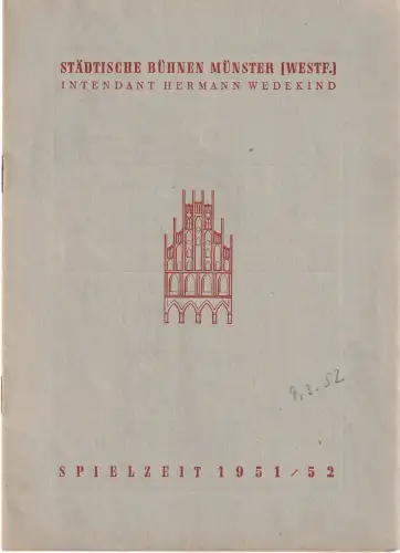 Städtische Bühnen Münster ( Westf. ), Hermann Wedekind: Programmheft Gabriel Marcel EIN MANN GOTTES 9. März 1952 Spielzeit 1951 / 52 Nummer 12. 