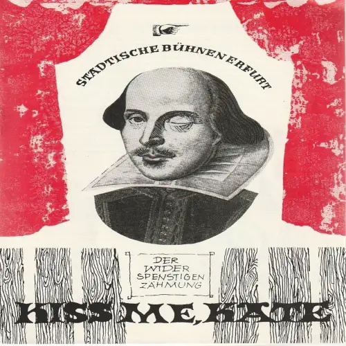 Städtische Bühnen Erfurt, Bodo Witte, Manfred Pauli, Lothar Freund: Programmheft Cole Porter KISS ME, KATE Premiere 11. Juni 1966 Spielzeit 1965 / 66 Heft 18. 