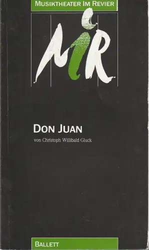 Musiktheater im Revier Gelsenkirchen, Albrecht Faasch: Programmheft Bernd Schindowski DON JUAN Ballett Premiere 23. Januar 1988. 