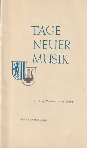 Der Rat der Stadt Leipzig: Programmheft TAGE NEUER MUSIK 11. bis 21. November 1948 in Leipzig. 