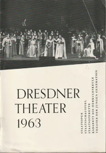 Staatstheater Dresden, Gerd Michael Henneberg, Günter Nicolaus: Programmheft DRESDNER THEATER 1963. 