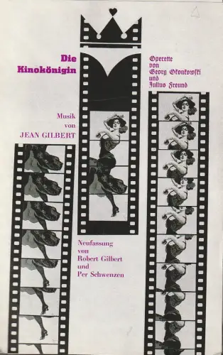 Staatsoperette Dresden, Reinhold Stövesand, Jochen Paentzer, Ekkehard Walter: Programmheft Jean Gilbert DIE KINOKÖNIGIN Premiere 19. September 1980 Spielzeit 1980 / 81 Heft 1. 