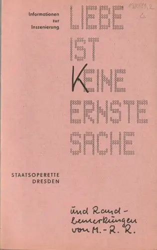 Staatsoperette Dresden, Reinhold Stövesand, Siegfried Blütchen, Ekkehard Walter, Siegfried Rennert: Programmheft LIEBE IST KEINE ERNSTE SACHE Staatsoperette Dresden 1981. 
