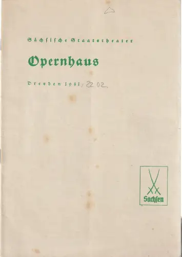Sächsische Staatstheater Opernhaus Dresden, Gerhard Pietzsch: Programmheft Richard Strauß ARABELLA 22. Februar 1941. 