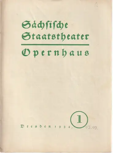 Sächsische Staatstheater Opernhaus Dresden, Gerhard Pietzsch: Programmheft Ermanno Wolf=Ferrari DIE VIER GROBIANE 3. September 1934. 