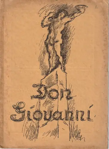 Hans Tessmer, Sächsische Staatstheater Dresden Opernhaus: ZUR NEU=INSZENIERUNG UND =EINSTUDIERUNG VON MOZARTS DON GIOVANNI. 