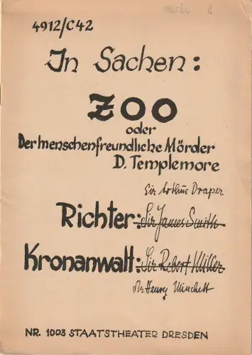 Staatstheater Dresden, Hans Dieter Mäde, Staatsschauspiel Dresden, Gotthard Müller, Klaus Schnakenburg, Axel von Flocken: Programmheft IN SACHEN: ZOO Spielzeit 1965 / 66 Heft 4. 
