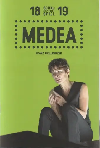 Schauspiel Stuttgart, Burkhard C. Kosminski, Ingoh Brux, Carolin Losch, Double Standards Berlin: Programmheft Franz Grillparzer MEDEA Premiere 14. Dezember 2018 Spielzeit 2018 / 19. 