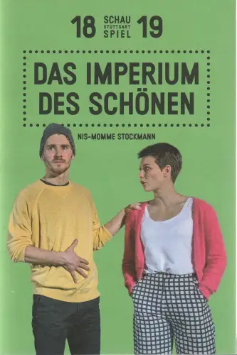 Schauspiel Stuttgart, Burkhard C. Kosminski, Ingoh Brux, Carolin Losch: Programmheft Uraufführung Stockmann DAS IMPERIUM DES SCHÖNEN Frankfurt 2019. 