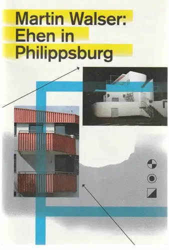 Schauspiel Stuttgart, Armin Petras, Jan Hein: Programmheft Uraufführung Walser / Hein / Kimmig EHEN IN PHILIPPSBURG 11. März 2017 Spielzeit 2016 / 17 Nr. 13. 