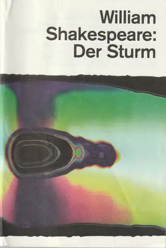 Schauspiel Stuttgart, Armin Petras, Bernd Isele: Programmheft William Shakespeare DER STURM Premiere 11. Dezember 2015 Spielzeit 2015 / 16 Nr. 5. 